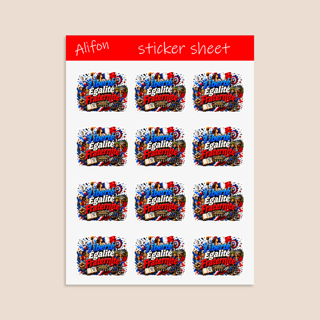 Laminated Sticker Sheet « Liberté, Égalité, Fraternité » – French Republic Motto & Historic Pride